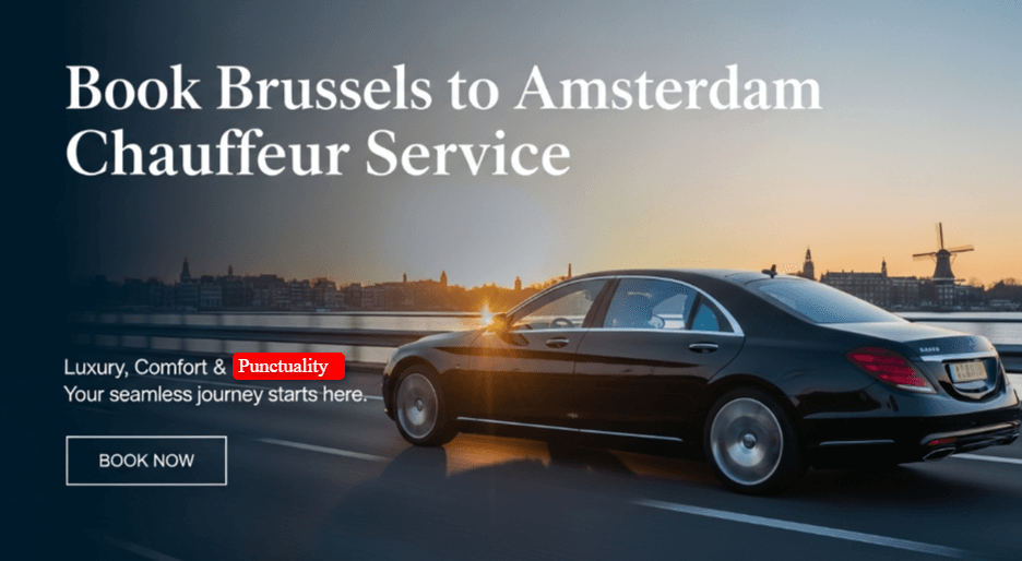 Book Brussels to Amsterdam Chauffeur Service