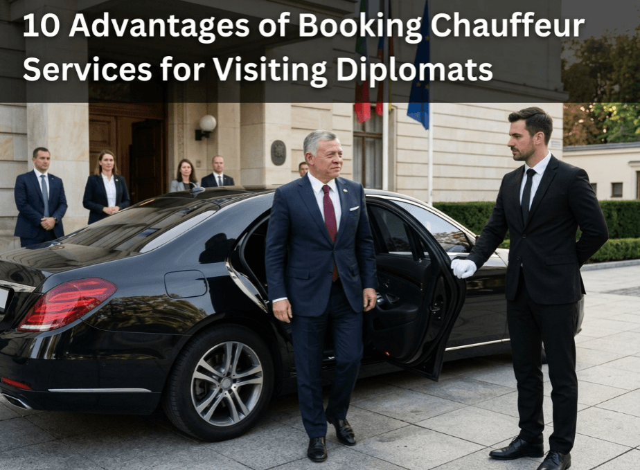 10 Smart Reasons Diplomats Book Chauffeur Services